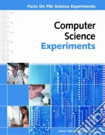 Computer Science Experiments libro in lingua di Walker Pamela, Wood Elaine