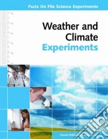 Weather and Climate Experiments libro in lingua di Walker Pamela, Wood Elaine