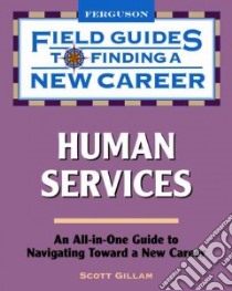 Human Services libro in lingua di Gillam Scott
