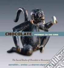 Chocolate libro in lingua di Dreiss Meredith L., Greenhill Sharon Edgar