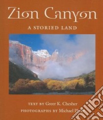 Zion Canyon libro in lingua di Chesher Greer K., Plyler Michael (PHT)