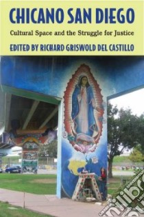 Chicano San Diego libro in lingua di Del Castillo Richard Griswold (EDT)