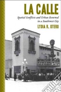 La Calle libro in lingua di Otero Lydia R.
