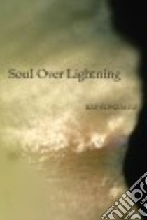 Soul over Lightning libro in lingua di Gonzalez Ray