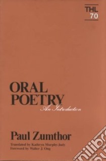 Oral Poetry libro in lingua di Zumthor Paul