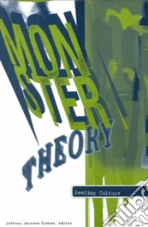 Monster Theory libro in lingua di Cohen Jeffrey Jerome (EDT)
