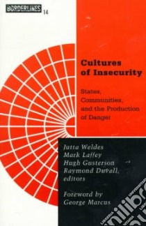 Cultures of Insecurity libro in lingua di Weldes Jutta (EDT)