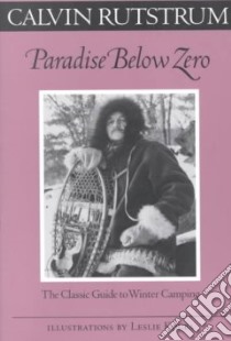 Paradise Below Zero libro in lingua di Rutstrum Calvin, Kouba Leslie (ILT)