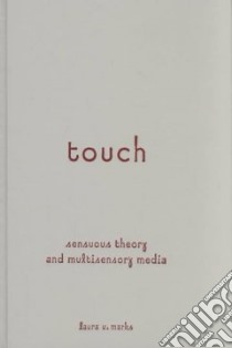 Touch libro in lingua di Marks Laura U.