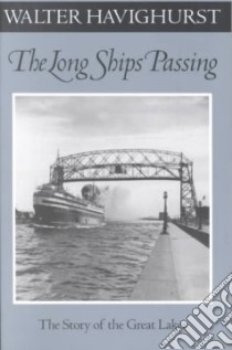 The Long Ships Passing libro in lingua di Havighurst Walter