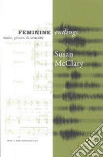 Feminine Endings libro in lingua di McClary Susan