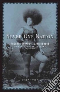 Never One Nation libro in lingua di Frost Linda