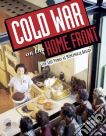 Cold War on the Home Front libro in lingua di Castillo Greg