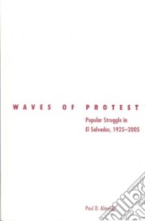 Waves of Protest libro in lingua di Almeida Paul D.
