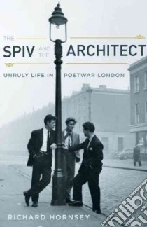 The Spiv and the Architect libro in lingua di Hornsey Richard