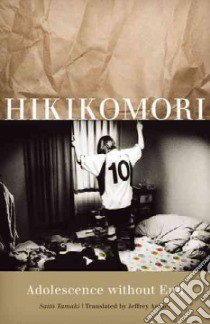 Hikikomori libro in lingua di Tamaki Saito, Angles Jeffrey (TRN)