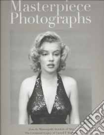 Masterpiece Photographs libro in lingua di Peterson Christian A., Jones Susan C. (EDT), Silvio Sam (CON), Walbridge Charges (PHT), Bindas Jim (CON)