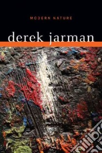Modern Nature libro in lingua di Jarman Derek