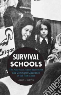 Survival Schools libro in lingua di Davis Julie L.