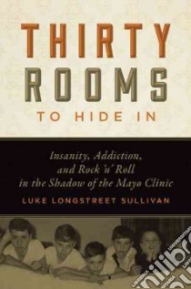 Thirty Rooms to Hide in libro in lingua di Sullivan Luke Longstreet