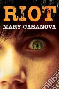 Riot libro in lingua di Casanova Mary