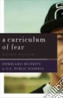 A Curriculum of Fear libro in lingua di Nguyen Nicole