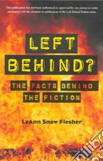 Left Behind? libro in lingua di Flesher Leann Snow