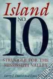 Island No. 10 libro in lingua di Daniel Larry J., Bock Lynn N.