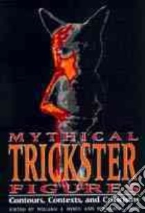 Mythical Trickster Figures libro in lingua di Hynes William J. (EDT), Doty William G. (EDT)