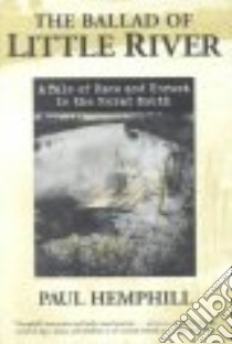 The Ballad of Little River libro in lingua di Hemphill Paul
