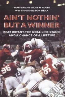 Ain't Nothin' but a Winner libro in lingua di Krauss Barry, Moore Joe M., Shula Don (FRW)