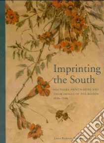 Imprinting the South libro in lingua di Williams Lynn Barstis