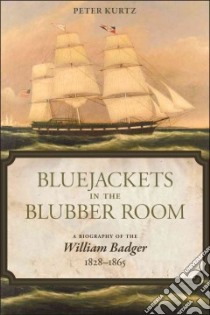 Bluejackets in the Blubber Room libro in lingua di Kurtz Peter