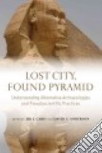 Lost City, Found Pyramid libro in lingua di Card Jeb J. (EDT), Anderson David S. (EDT)