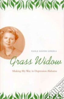 Grass Widow libro in lingua di Liddell Viola Goode