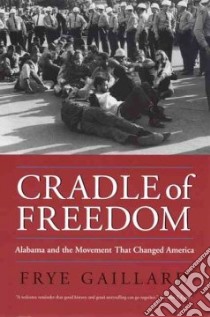 Cradle of Freedom libro in lingua di Gaillard Frye