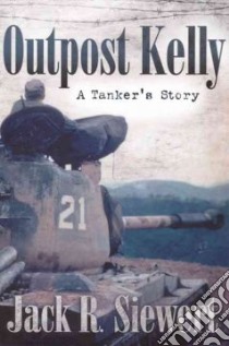 Outpost Kelly libro in lingua di Siewert Jack R.
