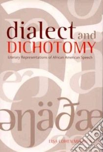 Dialect and Dichotomy libro in lingua di Minnick Lisa Cohen