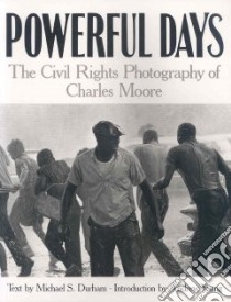Powerful Days libro in lingua di Moore Charles (PHT), Young Andrew (INT), Durham Michael S.
