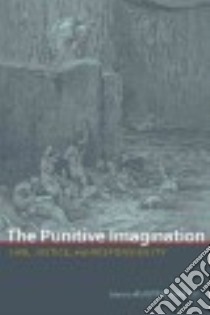The Punitive Imagination libro in lingua di Sarat Austin (EDT), Ewick Patricia (AFT)