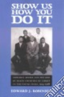 Show Us How You Do It libro in lingua di Robinson Edward J.