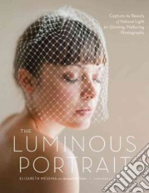 The Luminous Portrait libro in lingua di Messina Elizabeth, Tobin Jacqueline (CON), Wihlborg Ulrica (FRW)