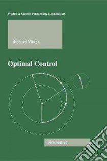Optimal Control libro in lingua di Vinter R. B.