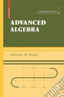 Advanced Algebra libro in lingua di Knapp Anthony W.