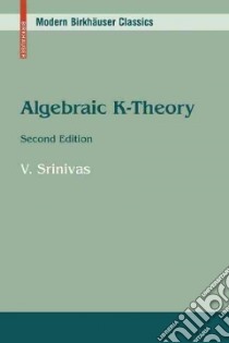 Algebraic K-Theory libro in lingua di Srinivas V.