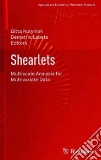 Shearlets libro in lingua di Kutyniok Gitta (EDT), Labate Demetrio (EDT)