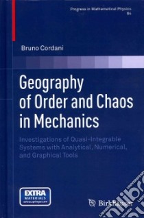 Geography of Order and Chaos in Mechanics libro in lingua di Cordani Bruno