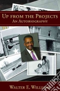 Up from the Projects libro in lingua di Williams Walter E.