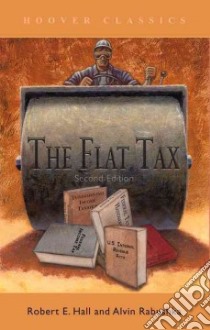 The Flat Tax libro in lingua di Hall Robert Ernest