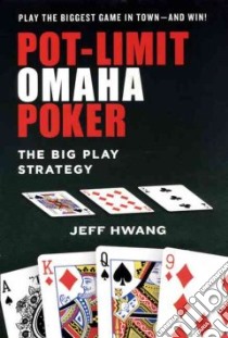 Pot-Limit Omaha Poker libro in lingua di Hwang Jeff